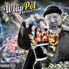 Whip Pot Revelations (Explicit) - OG Poppy