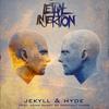 Jekyll & Hyde (feat. Adam Ramey of Dropout Kings) (Explicit) - Lethal Injektion&Adam Ramey of Dropout Kings