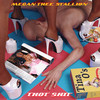 Thot Shit (Explicit) - Megan Thee Stallion