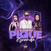 Pique Esconde (Explicit) - Mc Erikah&Dj JHENNY&DJ Nino MDK