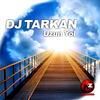 Uzun Yol (Alan Prosser Remix) - DJ Tarkan