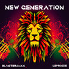 New Generation (Extended Mix) - Blasterjaxx&LePrince