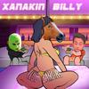 Club Banger! (Explicit) - XANAKIN SKYWOK&Billy Marchiafava