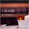 Got Me for Life (Andrea D'amato Radio Edit) - L the Queen