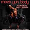 Move Yuh Body - Boom Steppa