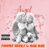 Angel (Explicit) - Smurf Hicks&Nae Nae