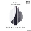 Sound System (Ian Faze Remix) - GLF