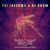 Mosquito (Original Mix) - Tai Ikezawa&DJ Show