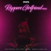 Rappers Girlfriend (Remix|Explicit) - Dtm716&Los Thee Emcee&Amsav&Mallah