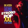 Strobo Pop XXL - Die Atzen&Niklas Dee&Luca-Dante Spadafora&Nena