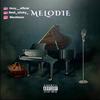 Mélodie(feat. Tii Stick) (Explicit) - Dexy&Tii Stick