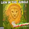 Lion In The Jungle(feat. Mello Red) - Official Lion Of Judah&Mello Red
