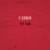 Fat Tab - F.Sonik