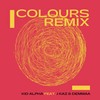 Colours (Remix) - Kid Alpha&J Kaz&Demmaa