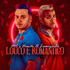 Louco e Romântico - Mcs Nando and Luanzinho