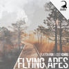 Flying Apes - Flaton Fox&CeeyChris