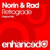 Retrograde (Original Mix) - Norin&Rad