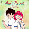 Aati Neend - Kanishq Singh&Candid Nib