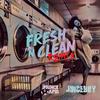 Fresh N Clean (feat. Prince Rapid) (Remix - Slowed) - Juiceboy&Prince Rapid