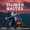 Drunken Master(feat. Dj Prosa, Rex Da Banger, Dramatic Boy, ObeyDaVillian & MadeInKasi) - Kay Murdur&Dj Prosa&Rex Da Banger&Dramatic Boy&ObeyDaVillian&MadeInKasi