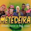 Metedeira(feat. Mc Gw, Mc Larissa & kelvin zica) (Explicit) - Selo do Brega&Eodembelenobeat&Mc Balack