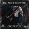 God Slayer (Original Mix) - Die+rich&Gostwork