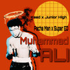 Muhammad Ali - KeeD&Junior High&Pacha Man&Super ED