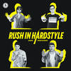 Rush In Hardstyle - Betavoice&Russian Village Boys