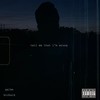 Tell Me That I'm Wrong (Explicit) - Gxlke&KcChalk