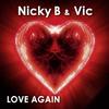 Love Again (Easy Piano Mix) - Nicky B&VIC