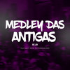 Medley das antigas (Explicit) - Mc Lan&DJ Luky MPC&DJ CASSIMIRO