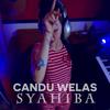 Candu Welas - Syahiba Saufa