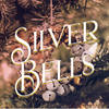 Silver Bells - The Magic Time Travelers