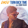 Turn Back Time - Dasu&Charly Black