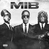 MIB (Men In Black) (feat. Mop & Chaseo) (Explicit) - Drewgokrazy&Mop&Chaseo