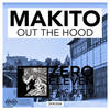 Out The Hood (Original Mix) - Makito