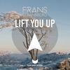 Lift You Up (Extended Mix) - Frans Strandberg