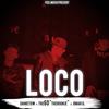 Loco (Explicit) - Tre60 