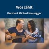 Wos zählt - Kerstin&Michael Hausegger