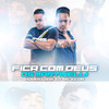 Fica com Deus - Os Martinelli