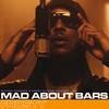 Mad About Bars - S5-E26 (Explicit) - Mixtape Madness&Kenny Allstar&Frosty