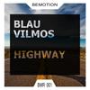 Highway (Original Mix) - Blau Vilmos