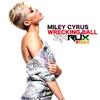 Wrecking Ball (Skrux Remix) - Miley Cyrus&Skrux