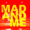 Mad and Me - Dj Mad&Cristian E Brito