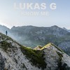 Know Me (Explicit) - Lukas G