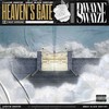 Heaven's Gate (Explicit) - Dwayne Swayze&Great Black Century