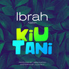 Kiutani - Ibrah Nation