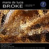 Broke (Original Mix) - Mario De Lucia