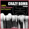Crazy Bomb (Laera & Joe Impero Club Mix) - Laera&Gigi Fuiano&Joe Impero