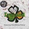 Ireland(feat. That McAllen Family) (Explicit) - Boondock Kingz&That McAllen Family